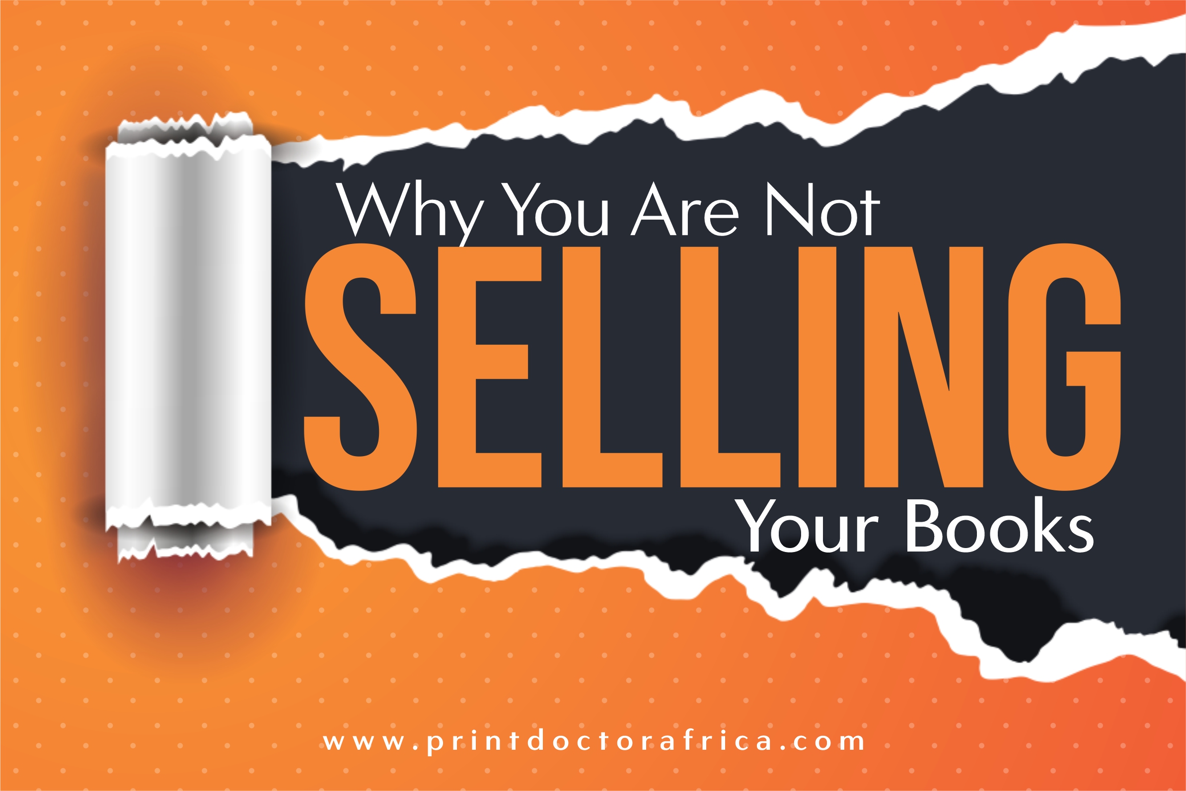 Why You Are Not Selling Your Books – Solution is Here